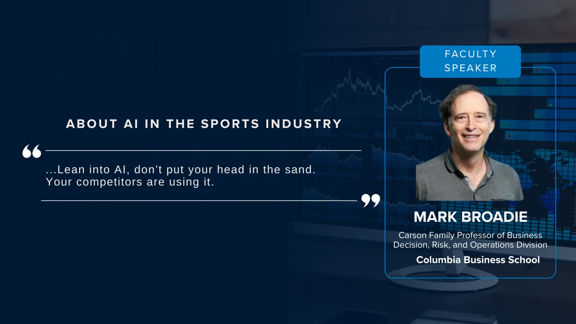 Growing Baseball’s Business With AI | Quote by Faculty Speaker Mark Broadie, Carson Family Professor of Business Decision, Risk, and Operations Division, Columbia Business School