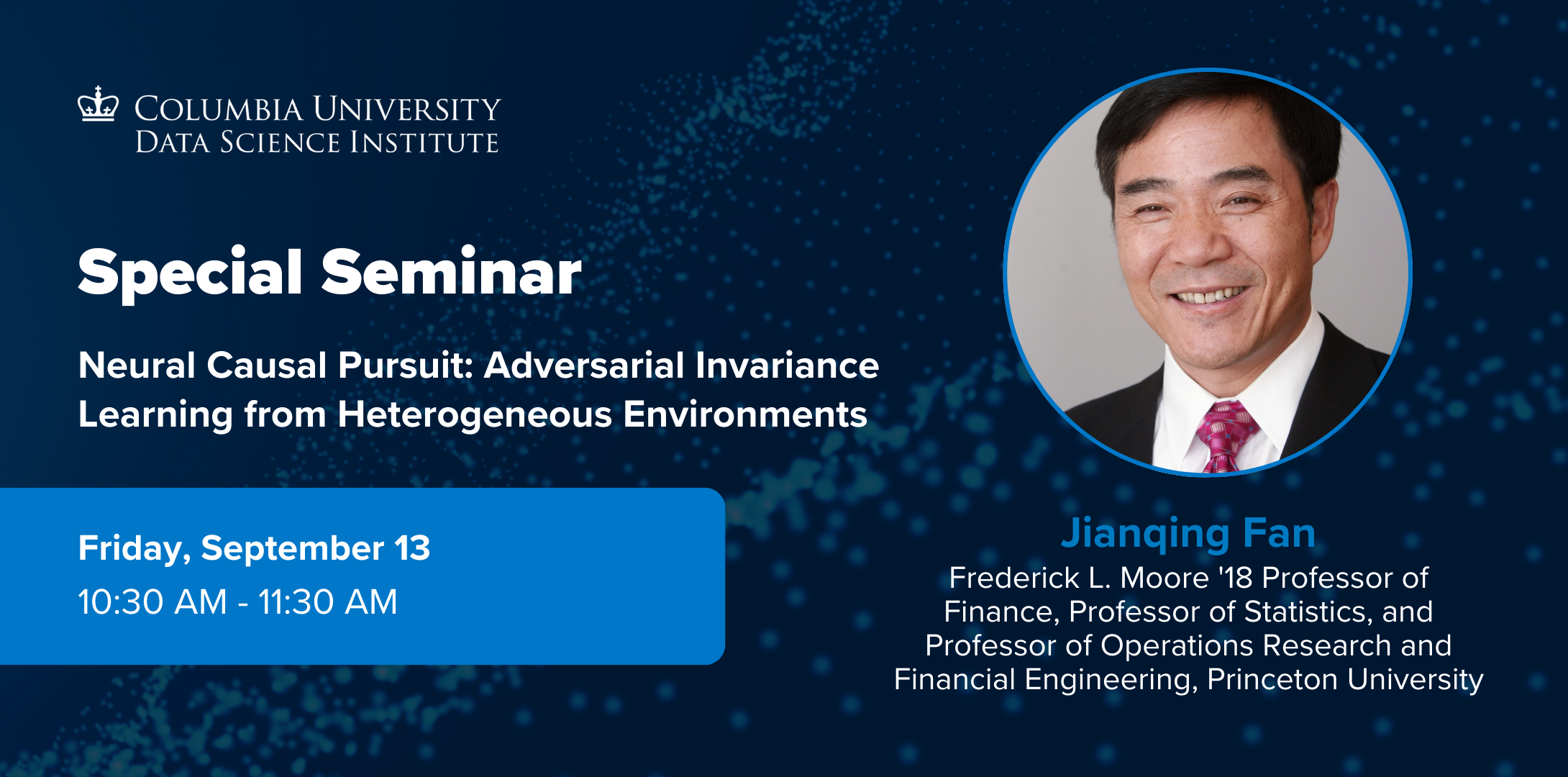 Special Seminar: Jianqing Fan, Princeton University - The Data Science ...