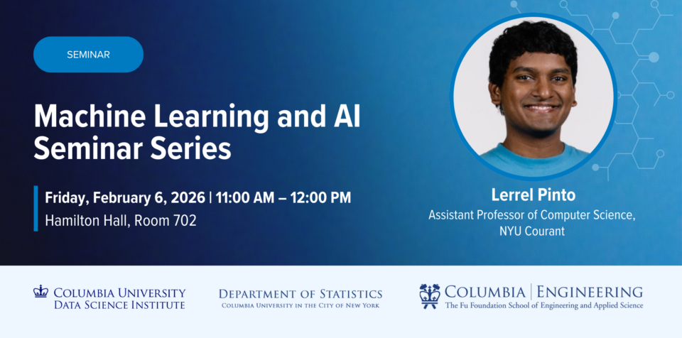 February 6, 2026 - Lerrel Pinto